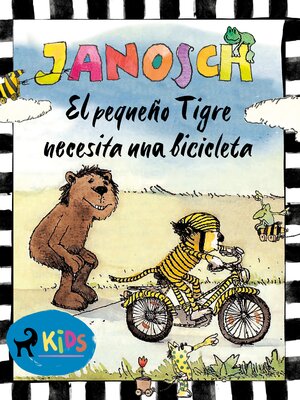 El pequeño Tigre necesita una bicicleta - ebook